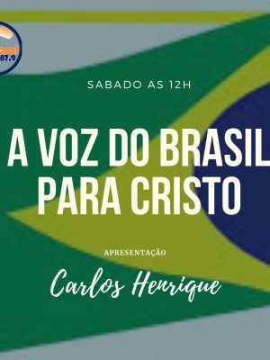 a-voz-do-brasil-para-cristo