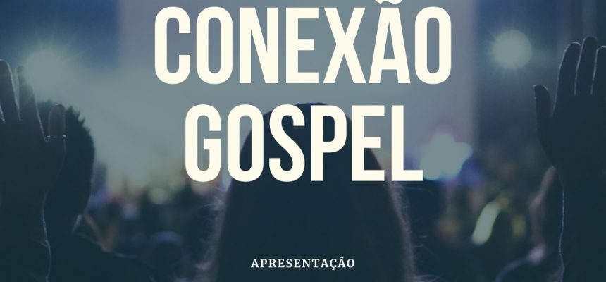 conexao-gospel