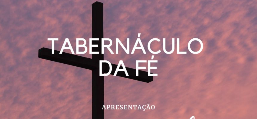tabernaculo-da-fe