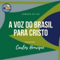a-voz-do-brasil-para-cristo